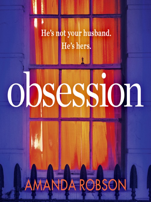 Title details for Obsession by Amanda Robson - Available